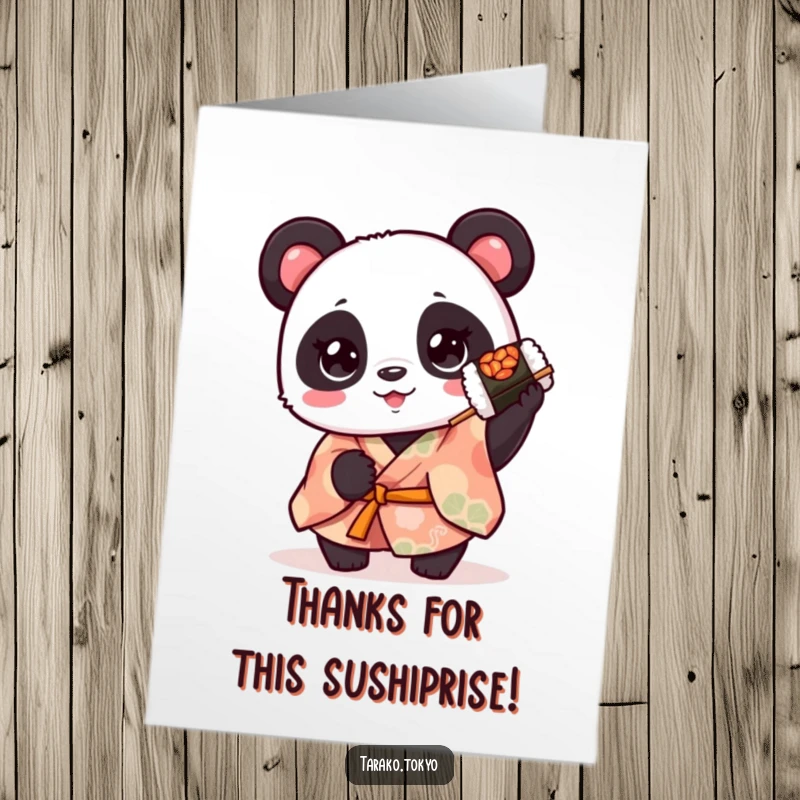 Funny Free Printable Thank You card: A cute panda in a colorful kimono holding a delightful spinning sushi roll.